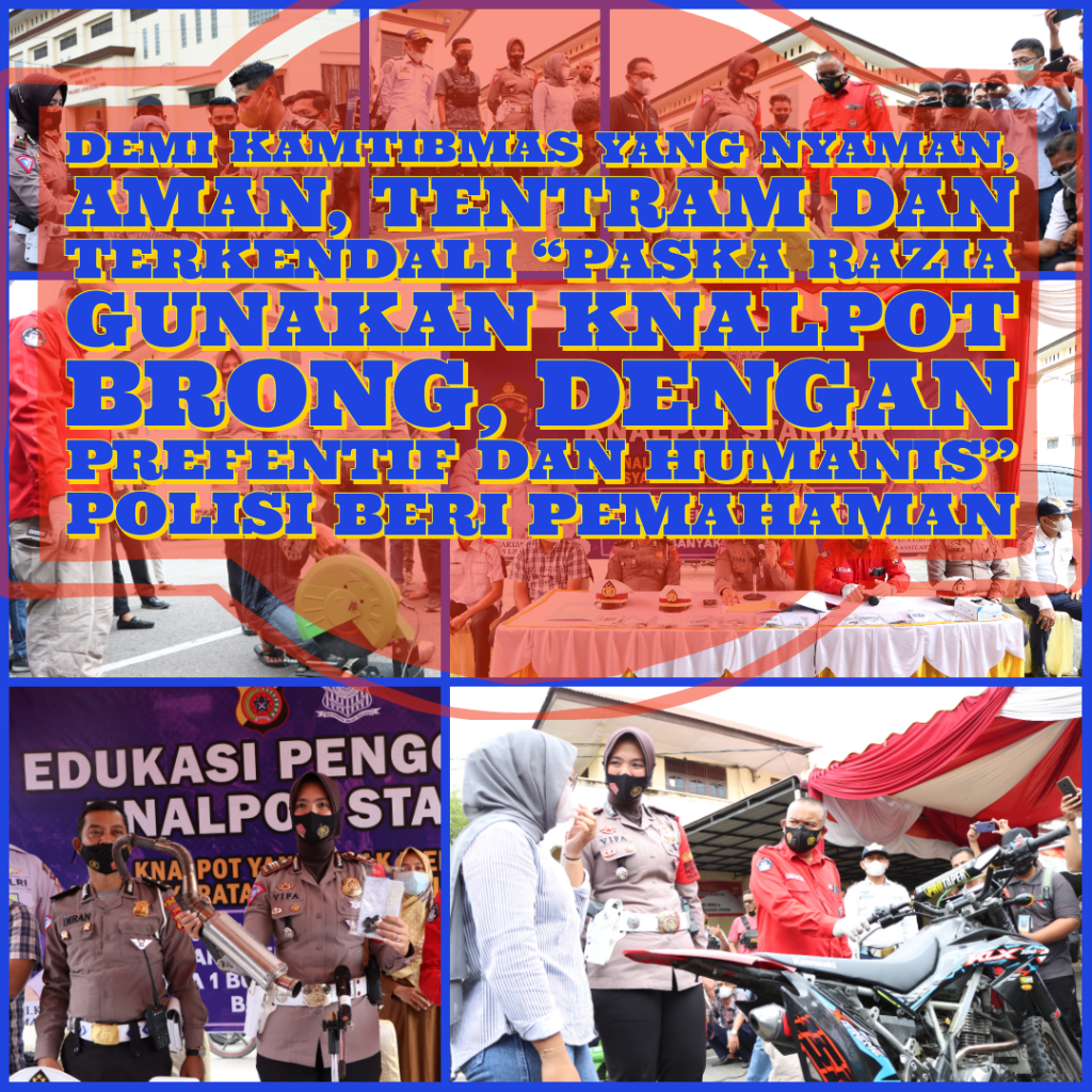 Demi Kamtibmas Yang Nyaman, Aman, Tentram dan Terkendali “Paska Razia Gunakan Knalpot Brong, dengan Prefentif dan Humanis” Polisi Beri&nbsp;pemahaman