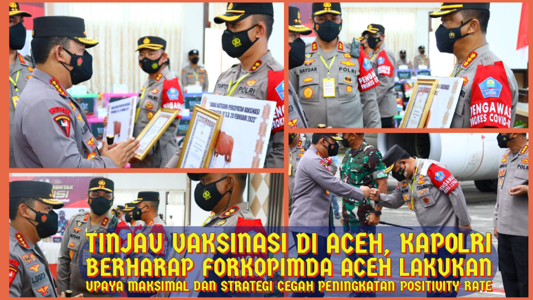 Pesan Kapolri Buat Warga Masyarakat Aceh “Kunker Ketanah Serambi&nbsp;Mekkah”