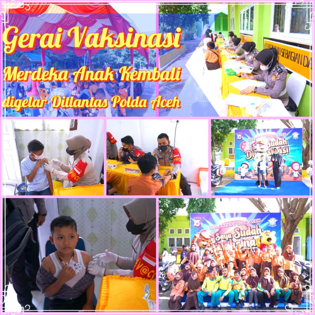 Gerai Vaksinasi Merdeka Anak Kembali digelar Ditlantas Polda&nbsp;Aceh