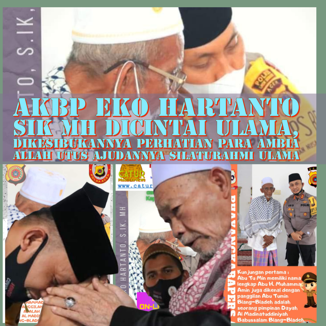 AKBP Eko Hartanto SiK MH Dicintai Ulama, Dikesibukannya Perhatian Para Ambia Allah  Utus Ajudannya Silaturahmi&nbsp;Ulama