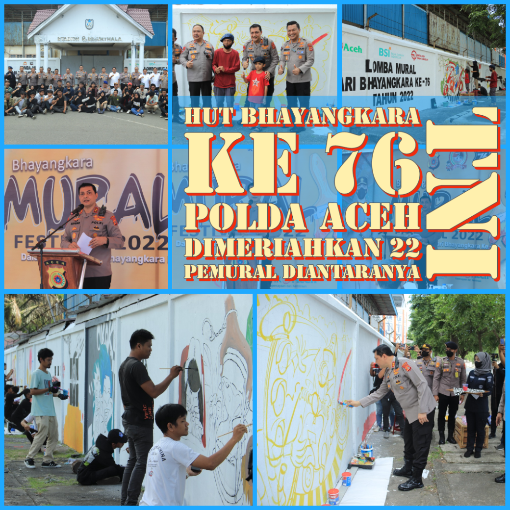 HUT BHAYANGKARA KE 76 POLDA ACEH DIMERIAHKAN 22 PEMURAL DIANTARANYA TNI